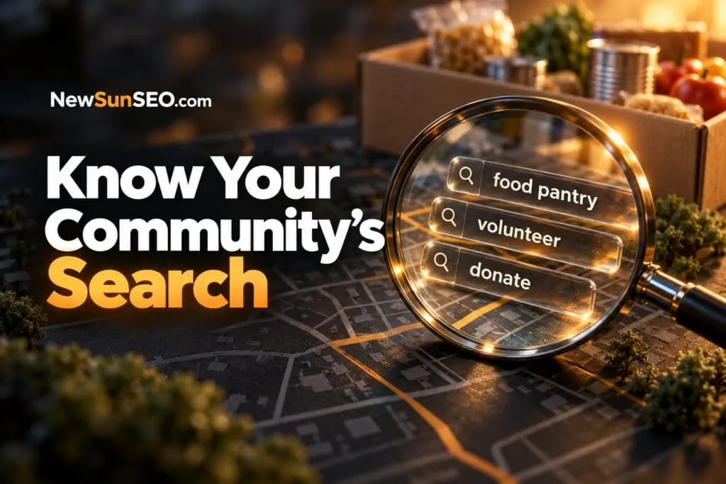 Know Your Community's Search - Nonprofit AI-SEO | NewSunSEO